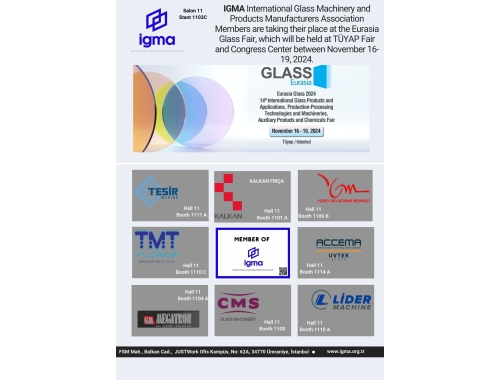 IGMA at Eurasia Glass 2024 - International Glass Products and Applications, Production - Processing Technologies and Machinery, Complementary Products and Chemicals Fair