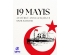 19 Mayıs Atatürk'ü Anma, Gençlik ve Spor Bayramı