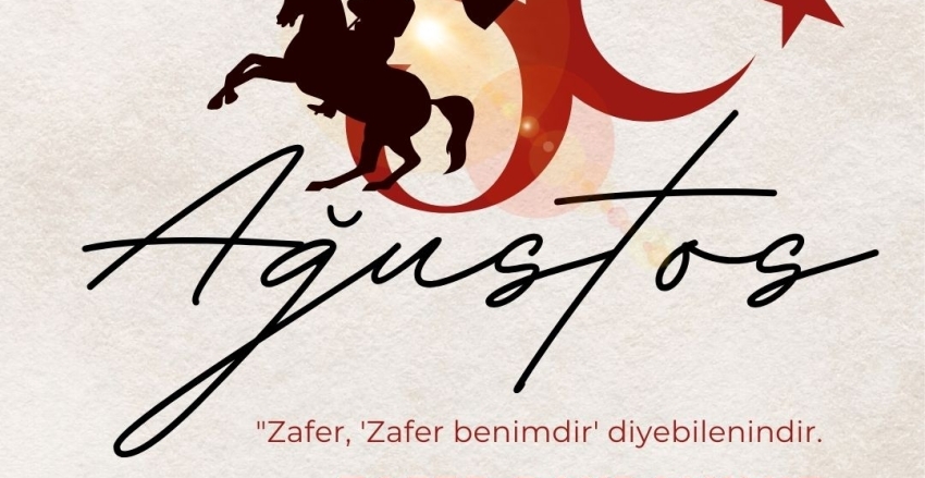 30 Ağustos Zafer Bayramımız Kutlu Olsun